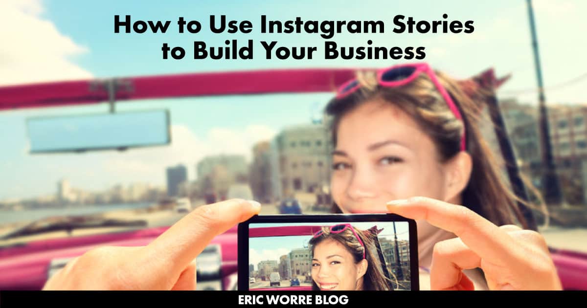 How to Use Instagram Stories