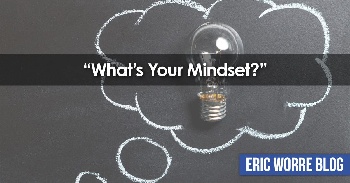 What's Your Mindset